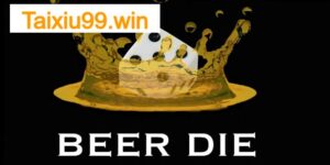 Hướng dẫn cách tham gia chơi game Beer Die 