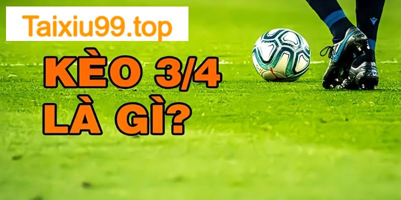 Tài xỉu ¾ được thống kê ở rất nhiều trận đấu 